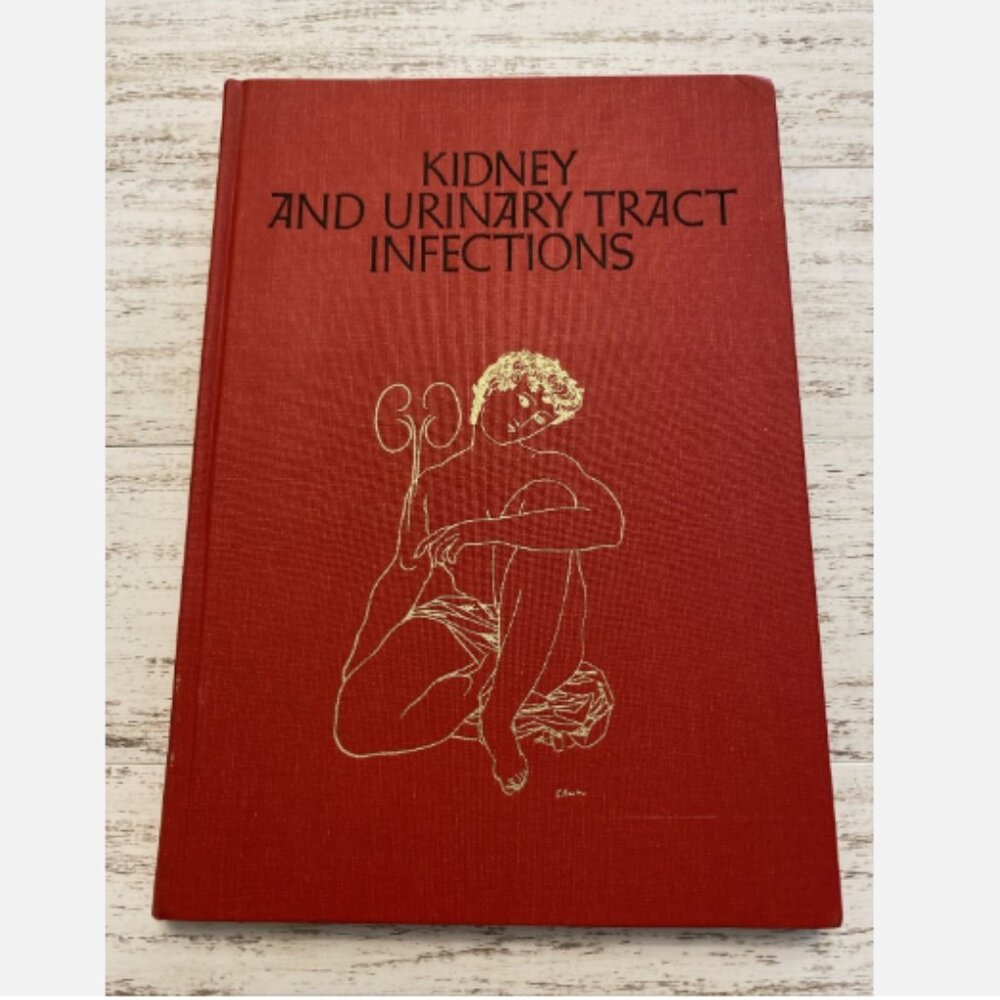 Vintage 1971 Kidney and Urinary Tract Infections Book Eli Lilly Hardcover